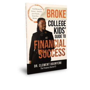Broke College Kids’ Guide to FINANCIAL SUCCESS