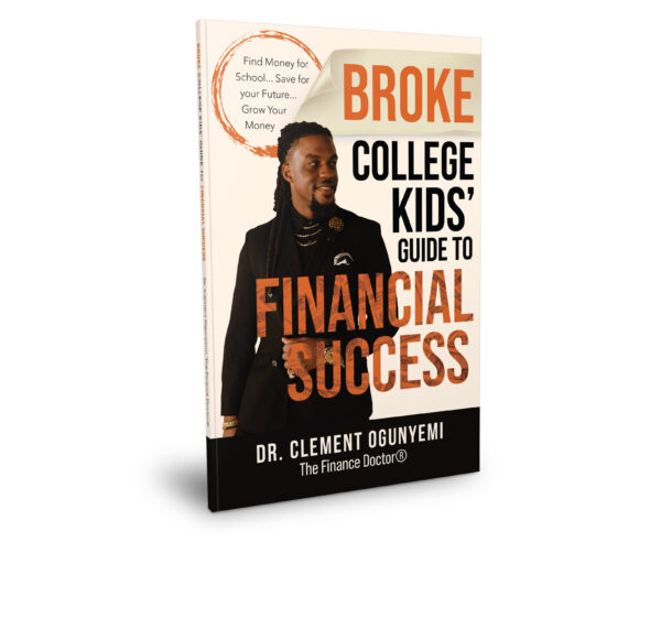 Broke College Kids’ Guide to FINANCIAL SUCCESS
